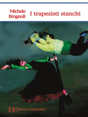 cover image of I trapezisti stanchi
